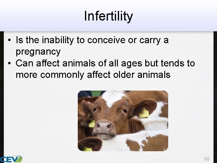 Infertility • Is the inability to conceive or carry a pregnancy • Can affect