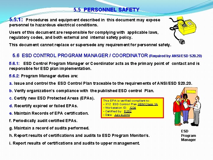 5. 5 PERSONNEL SAFETY 5. 5. 1: Procedures and equipment described in this document 5. 5 PERSONNEL SAFETY 5. 5. 1: Procedures and equipment described in this document