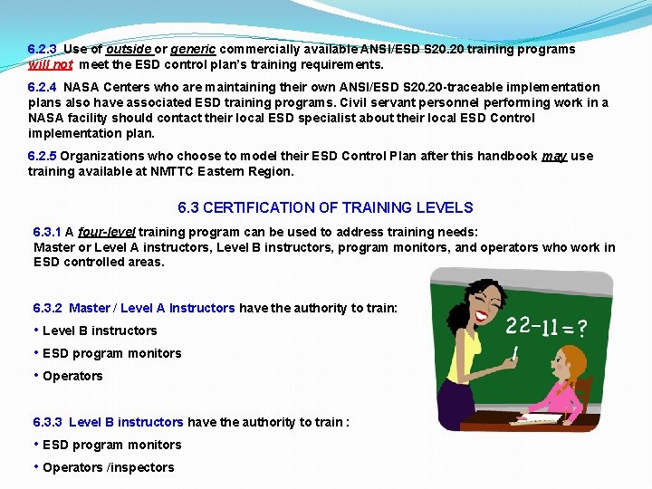 6. 2. 3 Use of outside or generic commercially available ANSI/ESD S 20. 20 6. 2. 3 Use of outside or generic commercially available ANSI/ESD S 20. 20