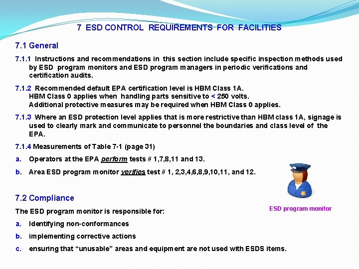7 ESD CONTROL REQUIREMENTS FOR FACILITIES 7. 1 General 7. 1. 1 Instructions and 7 ESD CONTROL REQUIREMENTS FOR FACILITIES 7. 1 General 7. 1. 1 Instructions and