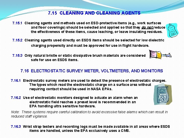7. 15 CLEANING AND CLEANING AGENTS 7. 15. 1 Cleaning agents and methods used 7. 15 CLEANING AND CLEANING AGENTS 7. 15. 1 Cleaning agents and methods used