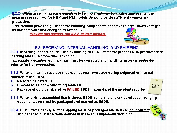 8. 2. 2 When assembling parts sensitive to high current/very low pulse time events, 8. 2. 2 When assembling parts sensitive to high current/very low pulse time events,