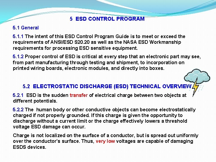 5 ESD CONTROL PROGRAM 5. 1 General 5. 1. 1 The intent of this 5 ESD CONTROL PROGRAM 5. 1 General 5. 1. 1 The intent of this