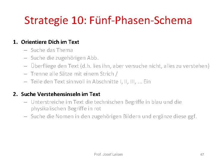 Strategie 10: Fünf-Phasen-Schema 1. Orientiere Dich im Text – Suche das Thema – Suche