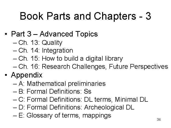 Book Parts and Chapters - 3 • Part 3 – Advanced Topics – Ch.