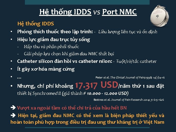 Hệ thống IDDS vs Port NMC Hệ thống IDDS • Phóng thích thuốc theo