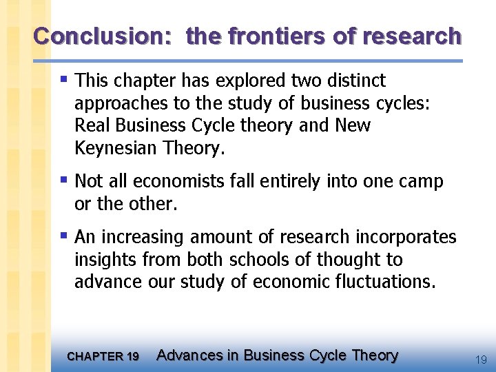 Conclusion: the frontiers of research § This chapter has explored two distinct approaches to