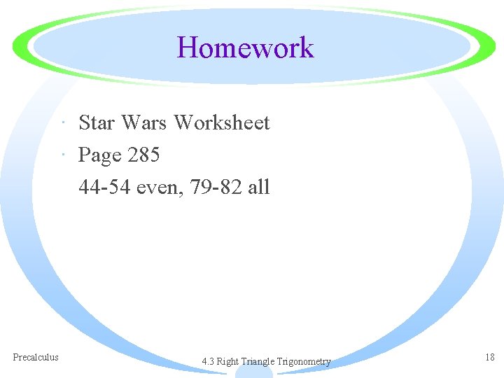 Homework · Star Wars Worksheet · Page 285 44 -54 even, 79 -82 all