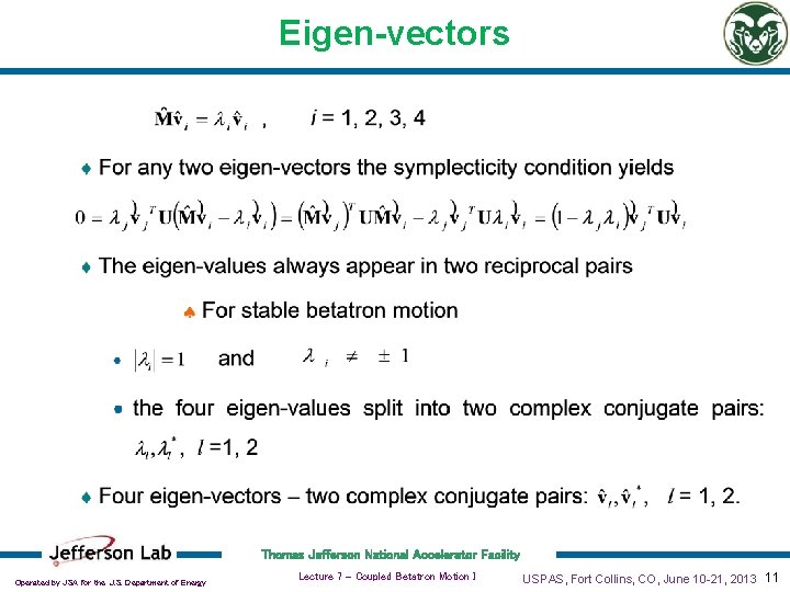 Eigen-vectors Thomas Jefferson National Accelerator Facility Operated by JSA for the U. S. Department