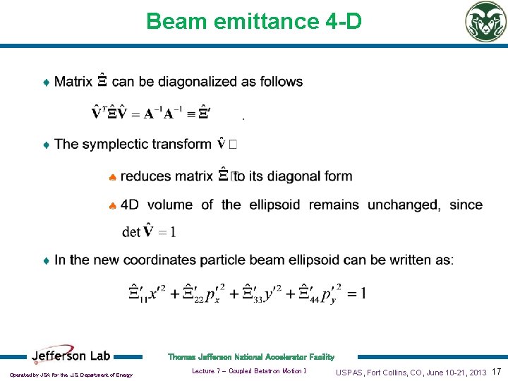 Beam emittance 4 -D Thomas Jefferson National Accelerator Facility Operated by JSA for the