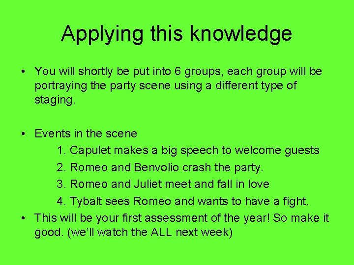 Applying this knowledge • You will shortly be put into 6 groups, each group