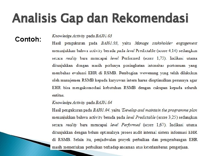 Analisis Gap dan Rekomendasi Contoh: 