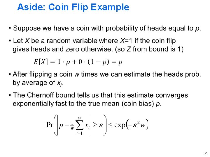 Aside: Coin Flip Example 21 