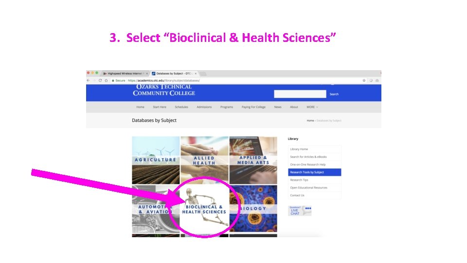 3. Select “Bioclinical & Health Sciences” 