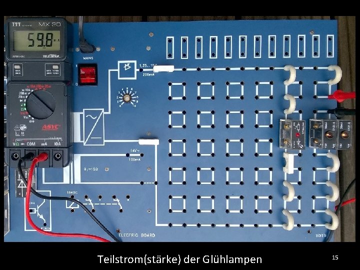 Teilstrom(stärke) der Glühlampen 15 