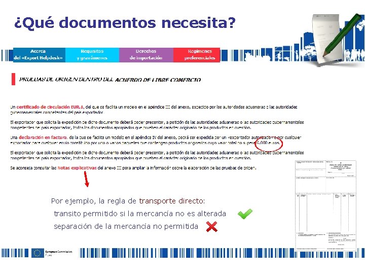 ¿Qué documentos necesita? Por ejemplo, la regla de transporte directo: transito permitido si la