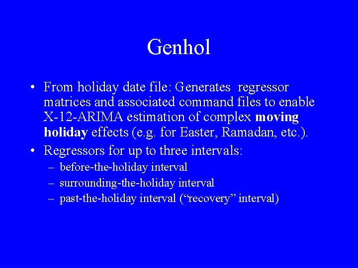 Genhol • From holiday date file: Generates regressor matrices and associated command files to