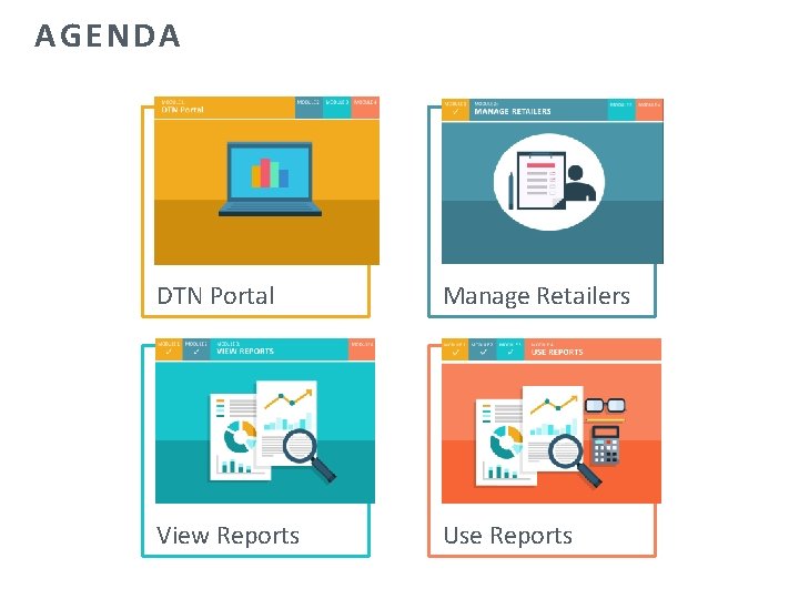 AGENDA DTN Portal Manage Retailers View Reports Use Reports 