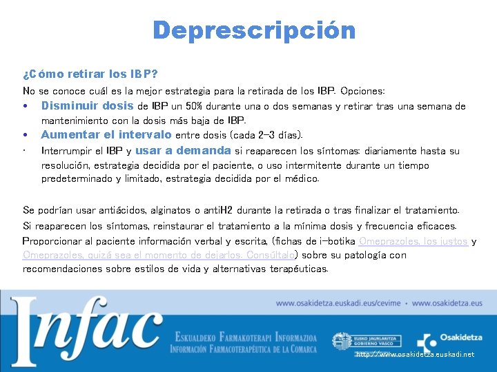 Deprescripción ¿Cómo retirar los IBP? No se conoce cuál es la mejor estrategia para