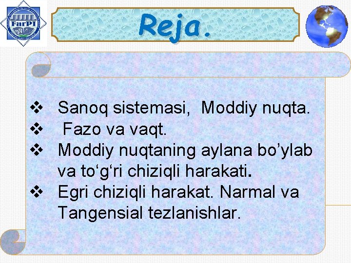 Reja. v Sanoq sistemasi, Moddiy nuqta. v Fazo va vaqt. v Moddiy nuqtaning aylana