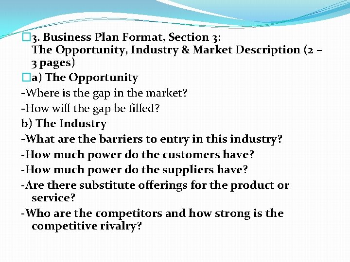 � 3. Business Plan Format, Section 3: The Opportunity, Industry & Market Description (2