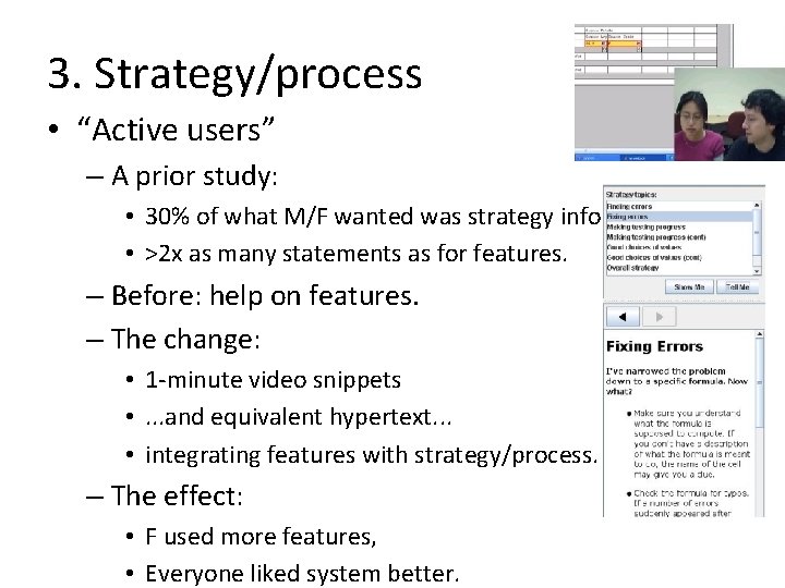 3. Strategy/process • “Active users” – A prior study: • 30% of what M/F