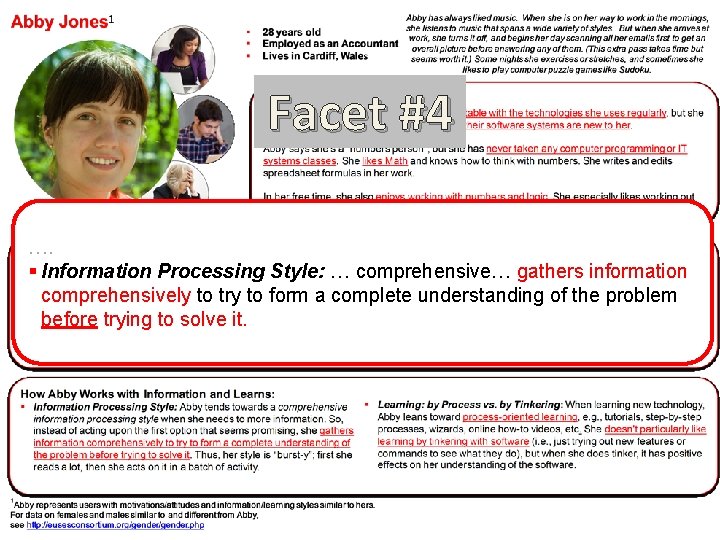 abby: info processing Facet #4 …. § Information Processing Style: … comprehensive… gathers information