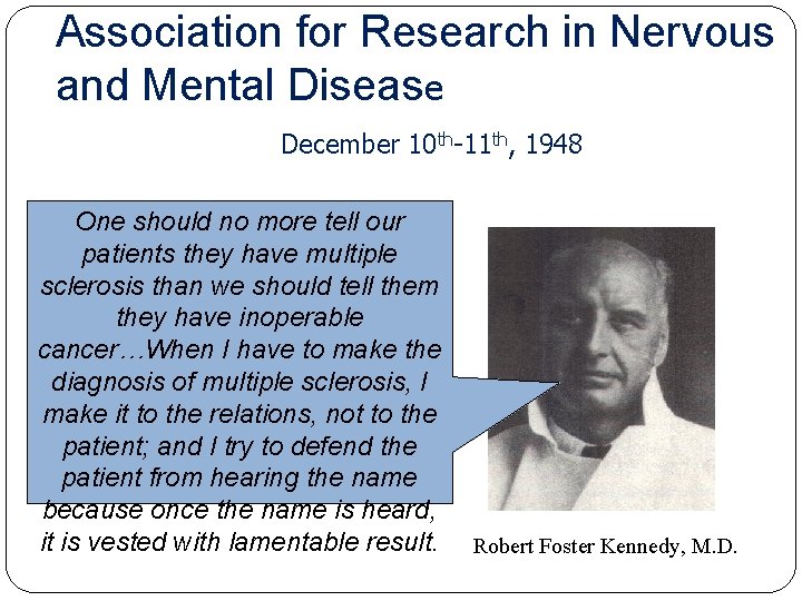 Association for Research in Nervous and Mental Disease December 10 th-11 th, 1948 Robert