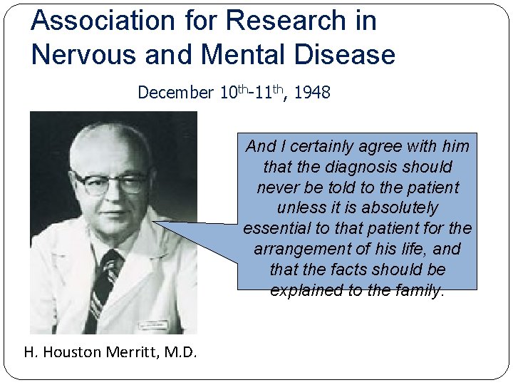 Association for Research in Nervous and Mental Disease December 10 th-11 th, 1948 And