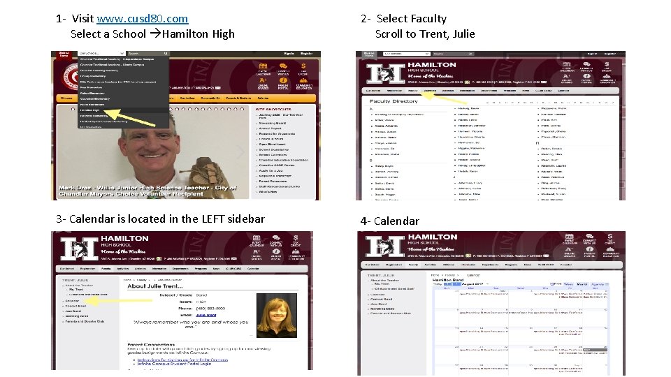 1 - Visit www. cusd 80. com Select a School Hamilton High 2 -