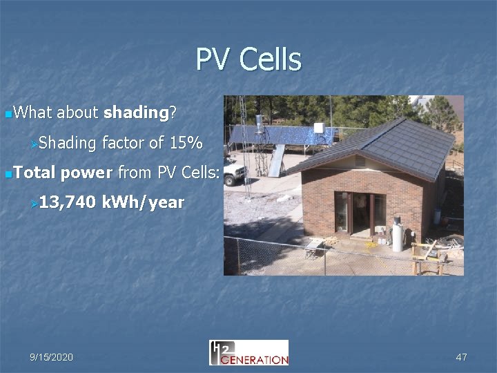 PV Cells n. What about shading? ØShading n. Total factor of 15% power from