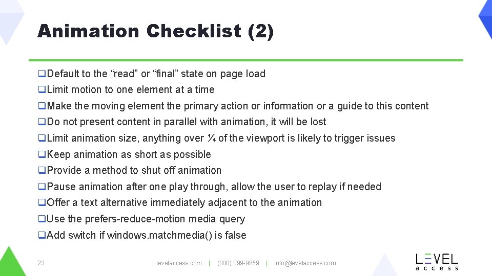 Animation Checklist (2) q. Default to the “read” or “final” state on page load