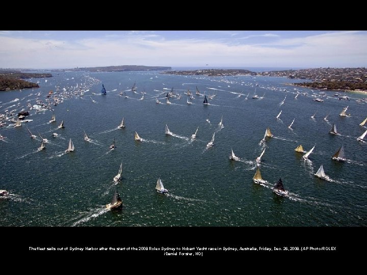 The fleet sails out of Sydney Harbor after the start of the 2008 Rolex