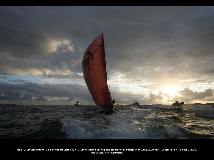 Volvo Ocean Race yacht Puma arrives off Cape Town, South Africa in second place