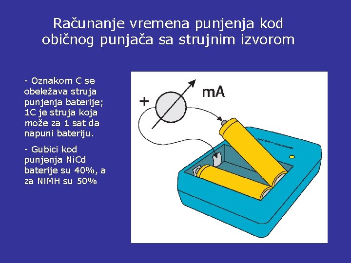 Računanje vremena punjenja kod običnog punjača sa strujnim izvorom - Oznakom C se obeležava