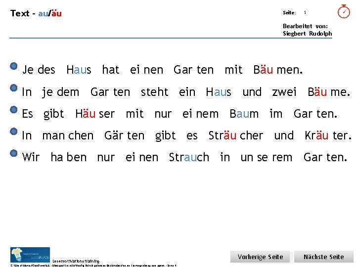 Text – au/äu Übungsart: Seite: 5 Bearbeitet von: Siegbert Rudolph Je des Haus hat