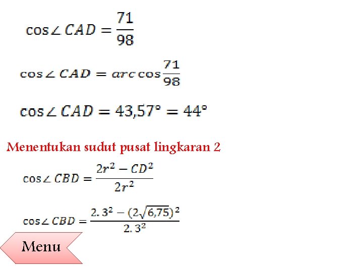 Menentukan sudut pusat lingkaran 2 Menu 