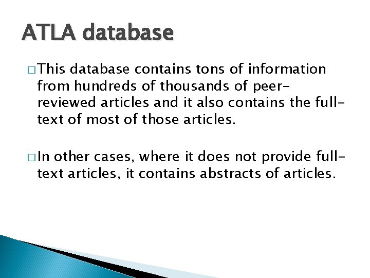 ATLA database � This database contains tons of information from hundreds of thousands of