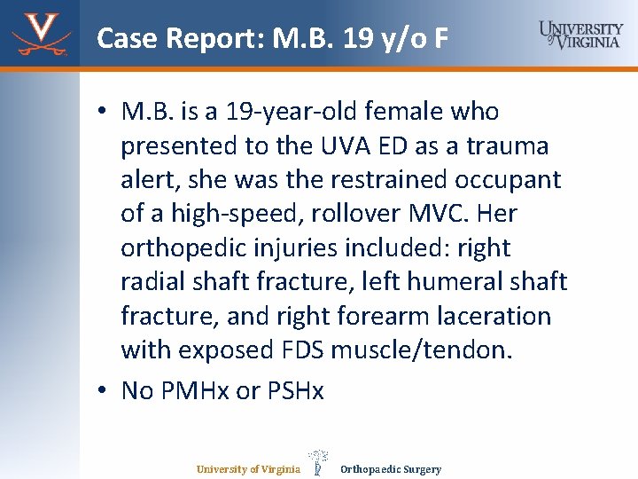 Case Report: M. B. 19 y/o F • M. B. is a 19 -year-old