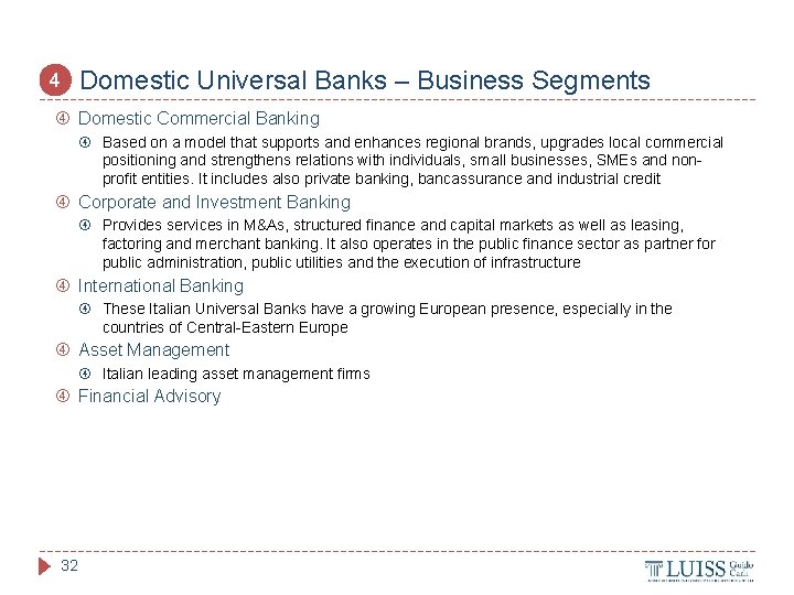 Domestic Universal Banks – Business Segments 4 Domestic Commercial Banking Based on a model