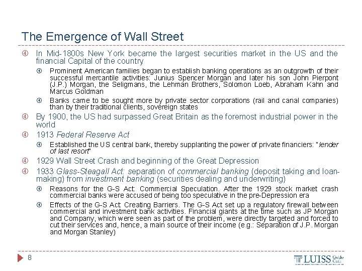 The Emergence of Wall Street In Mid-1800 s New York became the largest securities