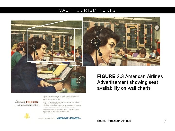 CABI TOURISM TEXTS FIGURE 3. 3 American Airlines Advertisement showing seat availability on wall