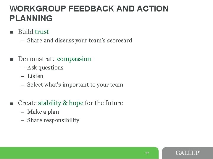 WORKGROUP FEEDBACK AND ACTION PLANNING n Build trust – Share and discuss your team’s WORKGROUP FEEDBACK AND ACTION PLANNING n Build trust – Share and discuss your team’s