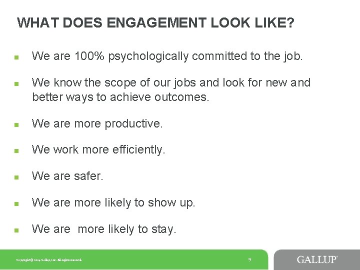 WHAT DOES ENGAGEMENT LOOK LIKE? n n We are 100% psychologically committed to the WHAT DOES ENGAGEMENT LOOK LIKE? n n We are 100% psychologically committed to the