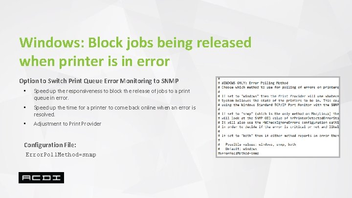 Windows: Block jobs being released when printer is in error Option to Switch Print