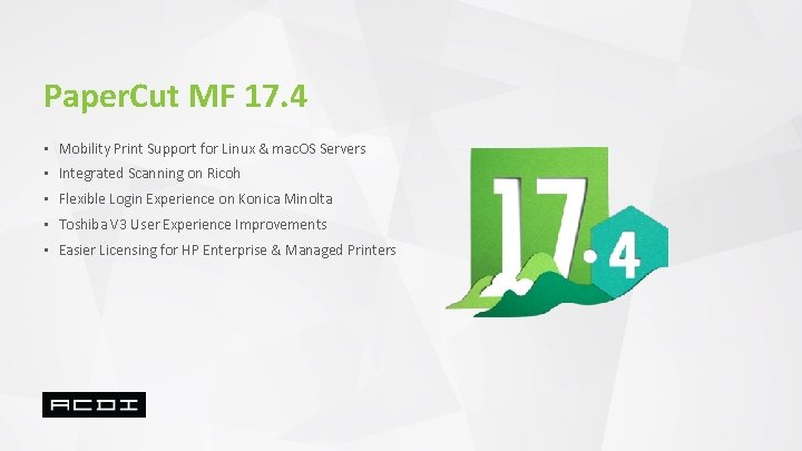 Paper. Cut MF 17. 4 • Mobility Print Support for Linux & mac. OS