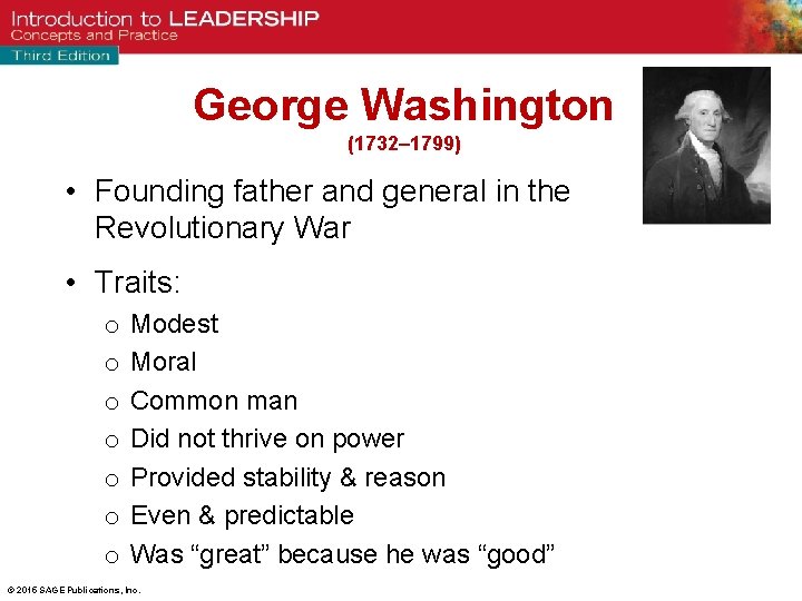 George Washington (1732– 1799) • Founding father and general in the Revolutionary War •