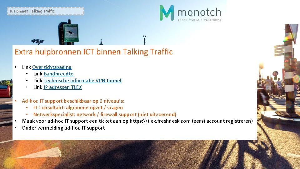 ICT Binnen Talking Traffic Extra hulpbronnen ICT binnen Talking Traffic • Link Overzichtspagina •