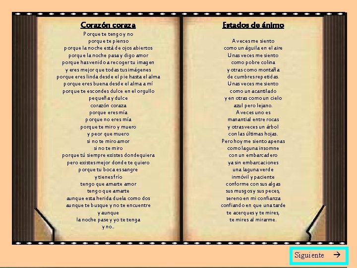 Corazón coraza Estados de ánimo Porque te tengo y no porque te pienso porque