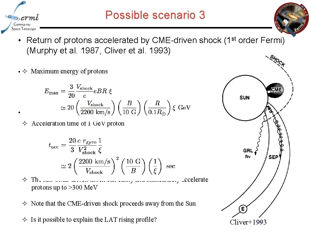 Possible scenario 3 • Return of protons accelerated by CME-driven shock (1 st order